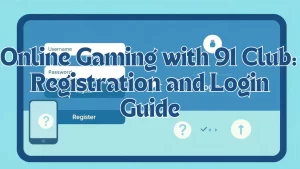 illustration text 'Online Gaming with 91 Club: Registration and Login Guide'