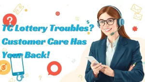 TC Lottery Customer Care