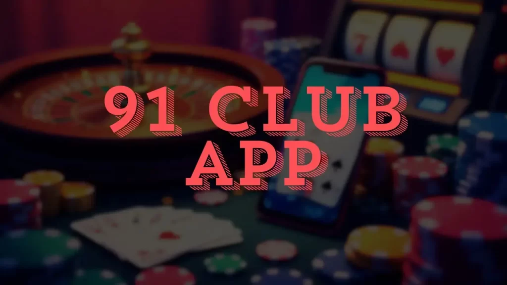 91 Club App