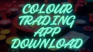 Colour Trading App Download